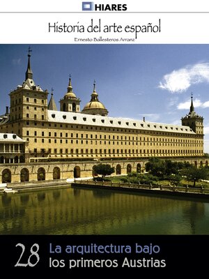 cover image of La arquitectura bajo los primeros Austrias